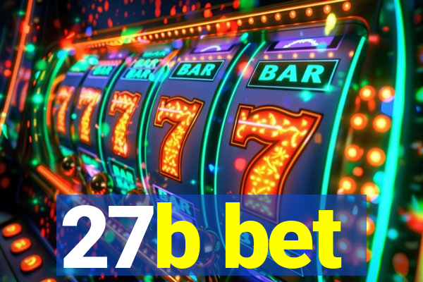 27b bet